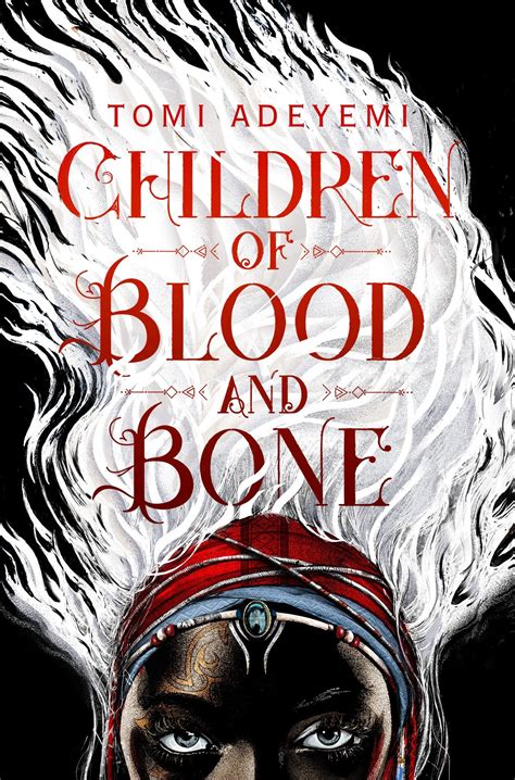  Children of Blood and Bone -  A Symphony of Magic and Rebellion