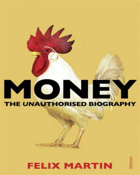  Money: The Unauthorised Biography - 탐욕의 역사를 재편하는 경제학적 걸작